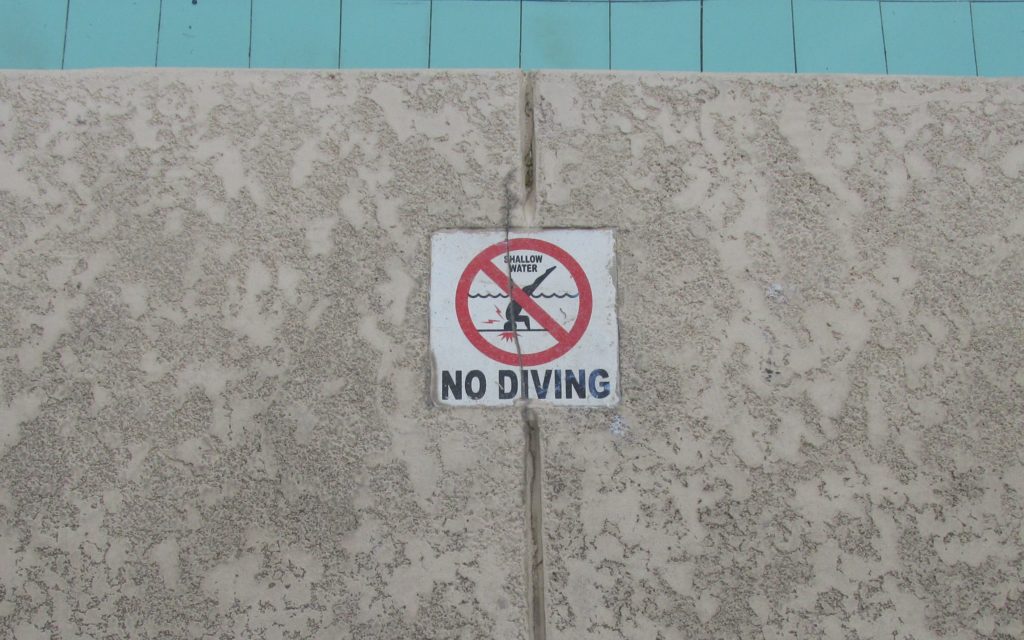 No diving